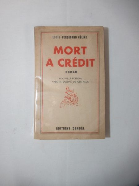 Null CELINE "Mort à crédit" DENOEL 1936. Paperback edition, illustrated from dra&hellip;