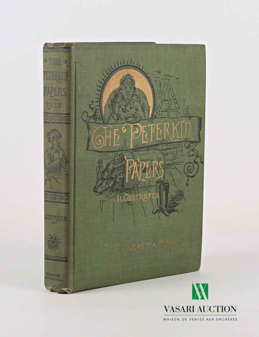 Null P.HALE Lucretia - The Peterkin Papers - 波士顿和纽约，霍顿-米夫林公司，1886年 - 1卷8开本 - 插图布&hellip;