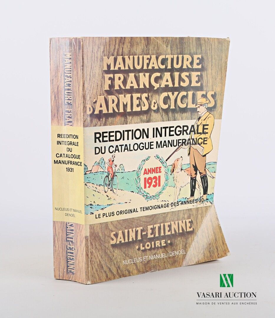 Null ANONYMOUS - Manufacture Française d'armes & cycles (complete reedition of t&hellip;