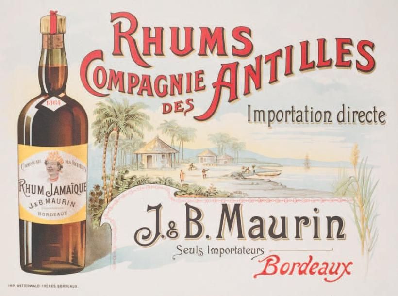 Anonyme RHUMS "COMPAGNIE DES ANTILLES" J.B. Maurin importateurs, Bordeaux. Vers &hellip;