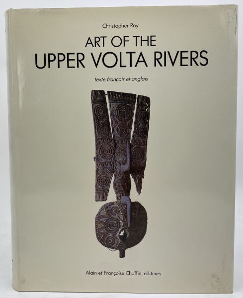 Null ROY CHRISTOPHER.

Art of the Upper Volta Rivers.

Translation and adaptatio&hellip;