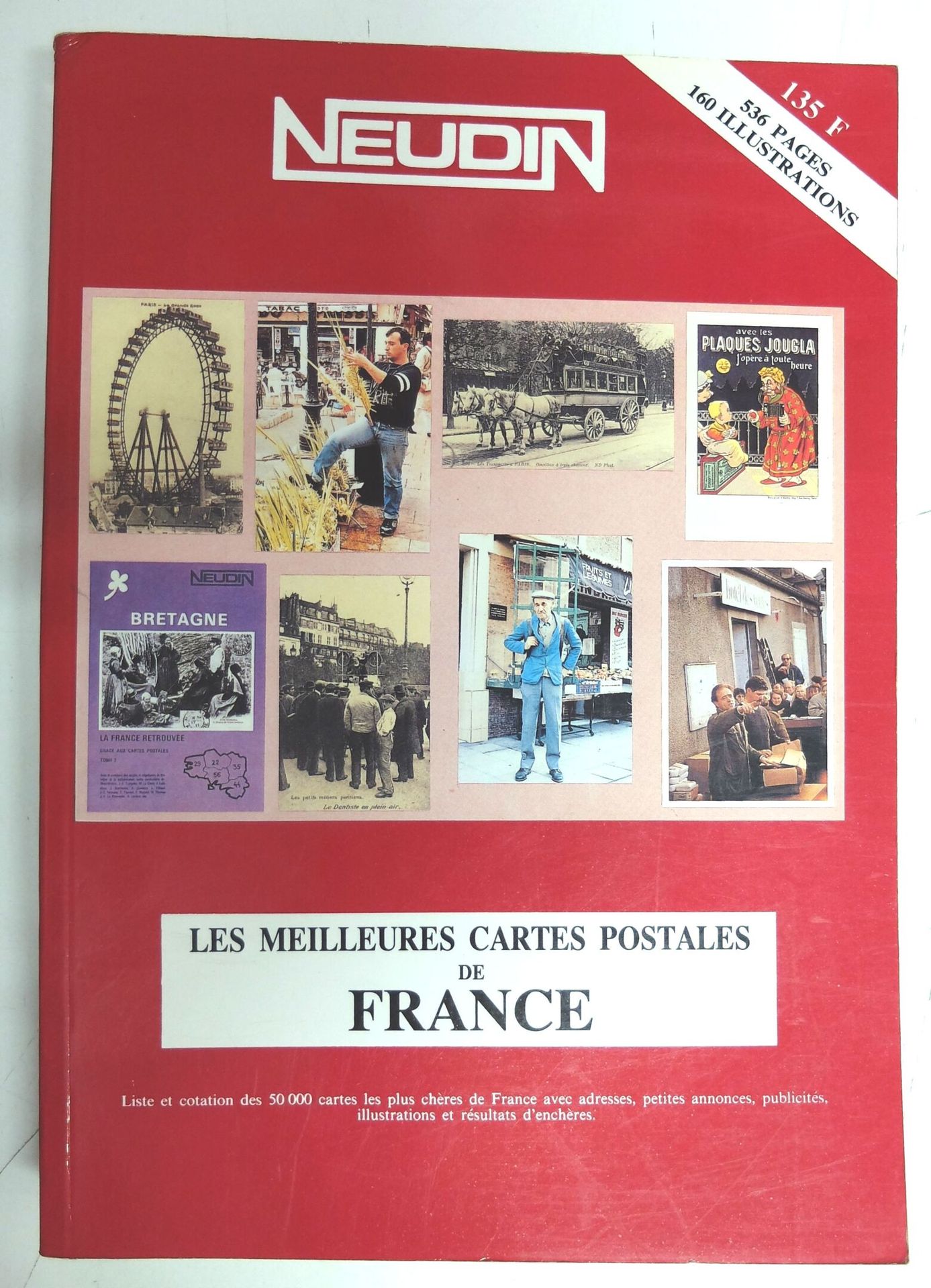 Null 3 CATALOGUES NEUDIN : Les Meilleures Cartes Postales de France, 1990, Les M&hellip;