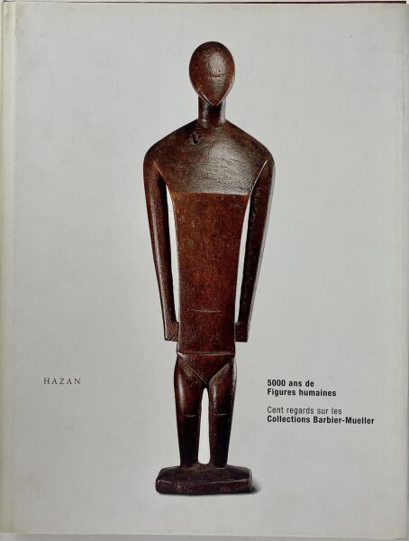 Null [AFRICAN ART].

5000年的人类图画--关于Barbier-Mueller收藏的Cent regards，Hazan，2000年，4开&hellip;