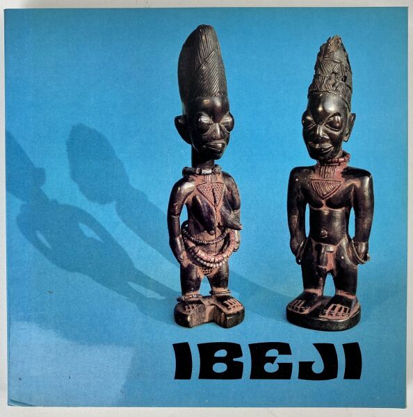 Null MAREIDI et STOLL Gert.

Ibeji - Twin Figures of the Yoruba, légendes en ang&hellip;
