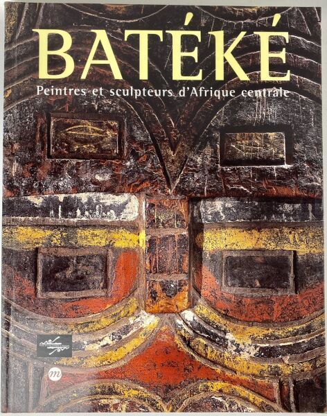 Null [ARTE AFRICANO].

Batéké - Peintres et Sculpteurs d'Afrique Centrale, París&hellip;
