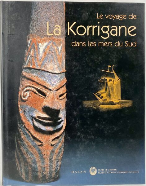 Null COIFFIER Christian.

Le voyage de La Korrigane dans les mers du sud, mostra&hellip;