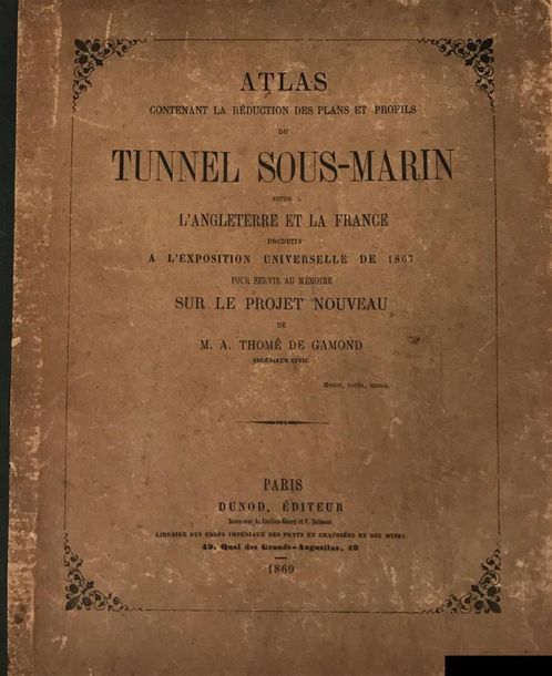 Null ATLAS contenant la réduction des plans et profils du Tunnel sous-marin entr&hellip;