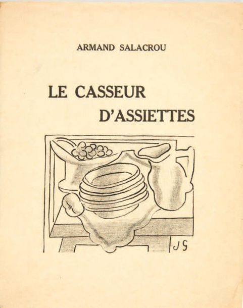 Armand SALACROU. Le Casseur d'assiettes. Pièce en un acte ornée de lithographies&hellip;
