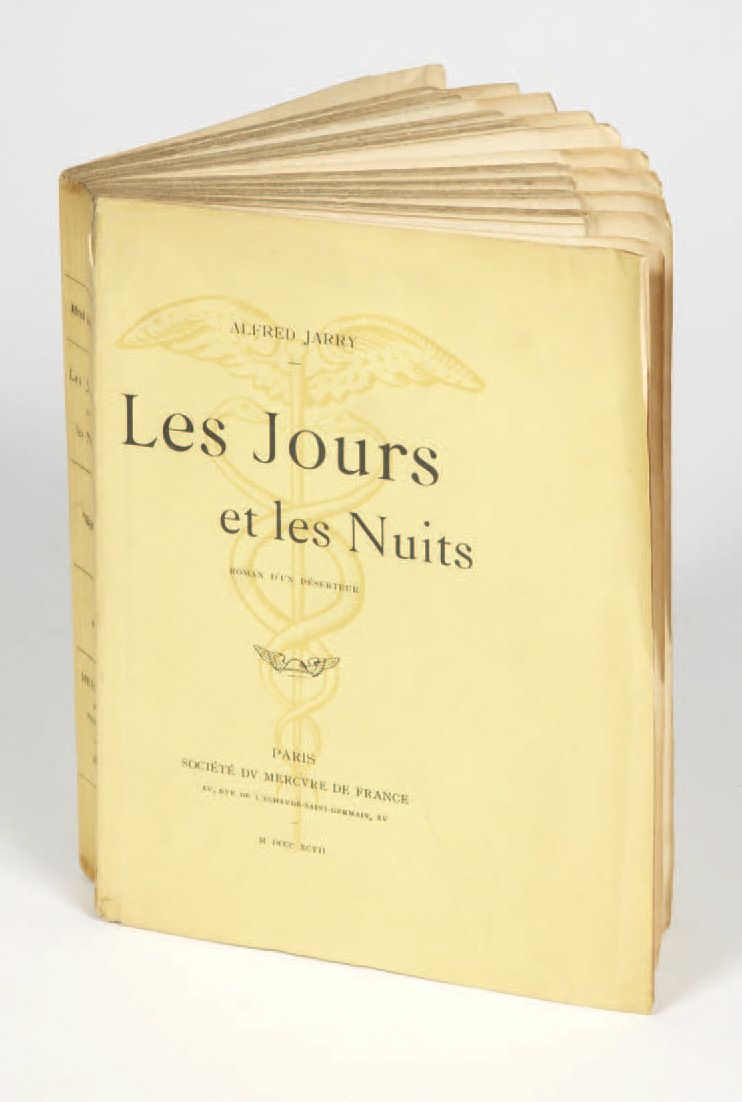 Alfred Jarry. Les Jours et les Nuits.Roman d'un déserteur.
Paris, Mercure de Fra&hellip;
