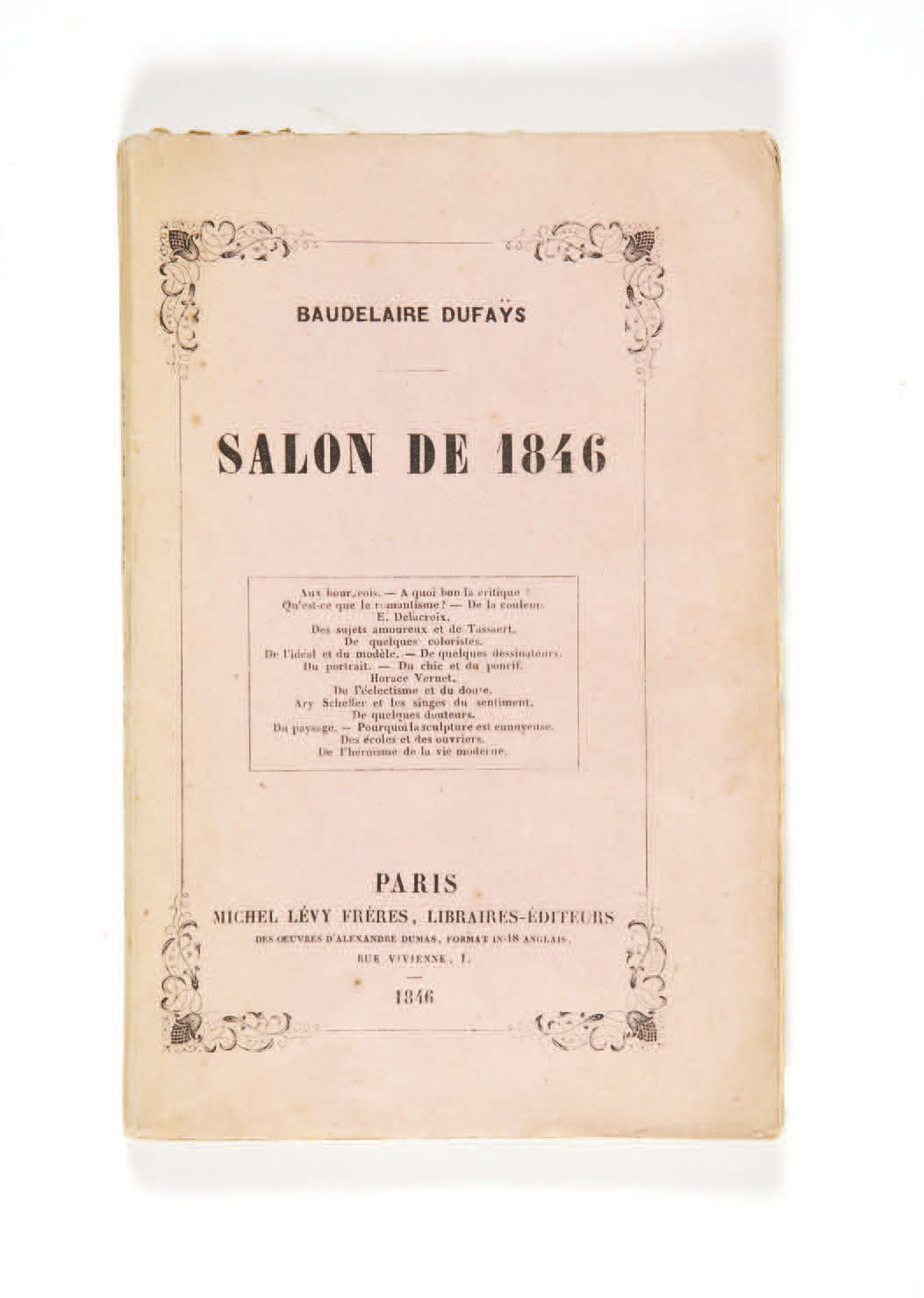 Charles BAUDELAIRE. 1846年的沙龙。巴黎，Michel Lévy frères，1846年。
，12开本，共11页和132页：平装，粉红色&hellip;