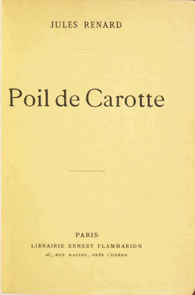 Jules RENARD. 卡罗特之宝。巴黎，Ernest Flammarion，无日期[1894]。
In-12: 砖质半马洛尼卡，有边角，光滑的书脊上到处都&hellip;