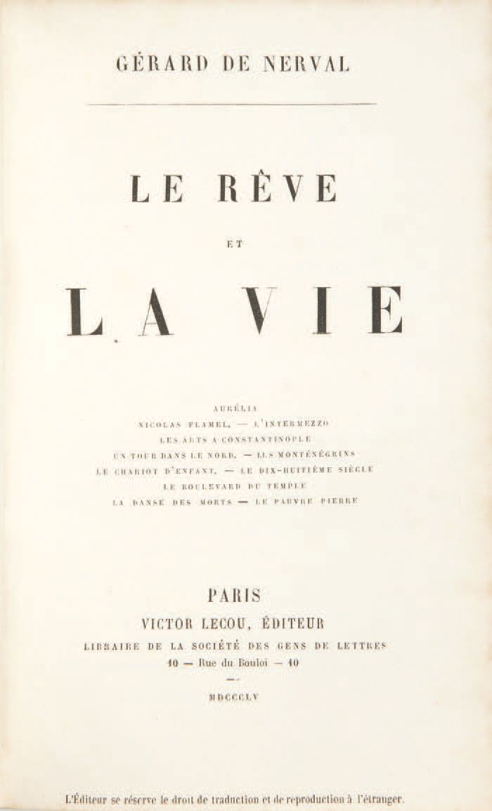 Gérard de Nerval. Le Rêve et la Vie. Aurélia. Nicolas Flamel. L'Intermezzo. Les &hellip;