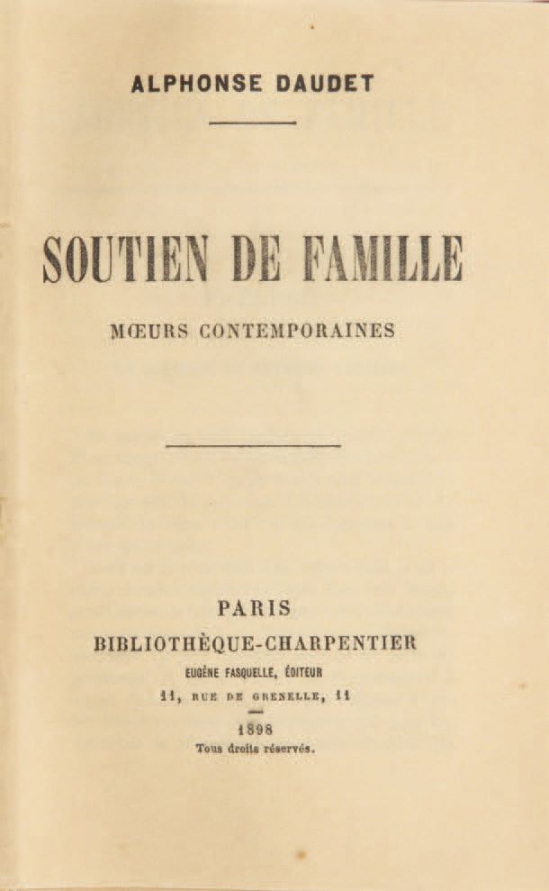 Alphonse DAUDET. Breadwinner. Moeurs contemporaines. Paris, Eugène Fasquelle, 18&hellip;