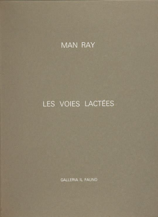 MAN RAY. 银河系。都灵[巴黎，Bernard Duval pour]，Galleria il Fauno，1974年。
画册：单张，填充软封面，出版商的&hellip;