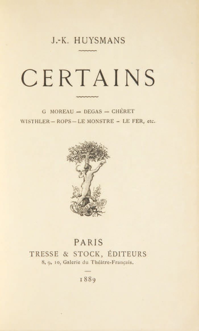 Joris-Karl HUYSMANS. 其中一些。G. Moreau - Degas - Chéret - Wisthler - Rops -
Le Mons&hellip;