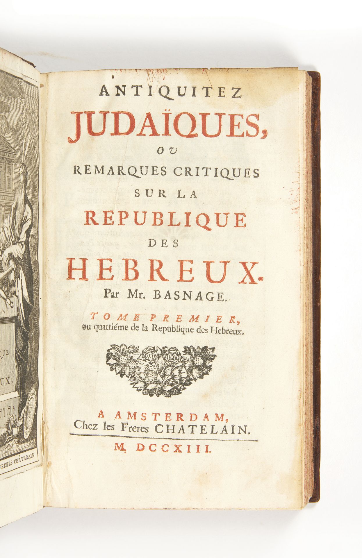 BASNAGE, Jacques Antiquitez judaïques, ou remarques critiques sur la république &hellip;