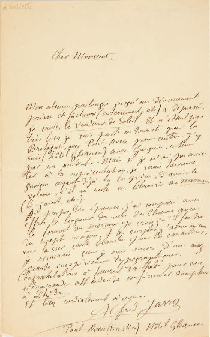 Alfred Jarry. 致阿尔弗雷德-瓦莱特的信。蓬阿文（菲尼斯泰尔），Gloanec旅馆，无日期[1894年6月底]。
签名的亲笔信，1页8开。
年轻的贾&hellip;