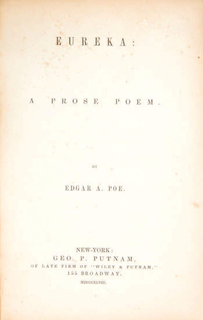 Edgar Allan POE. Eureka: a Prose Poem. New York, Geo. P. Putnam, 1848.
In-12 of &hellip;