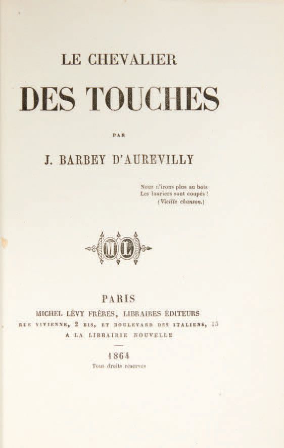 Jules BARBEY D'AUREVILLY. 勒-图瓦利埃（Le Chevalier des Touches）。巴黎，Michel Lévy Frères&hellip;