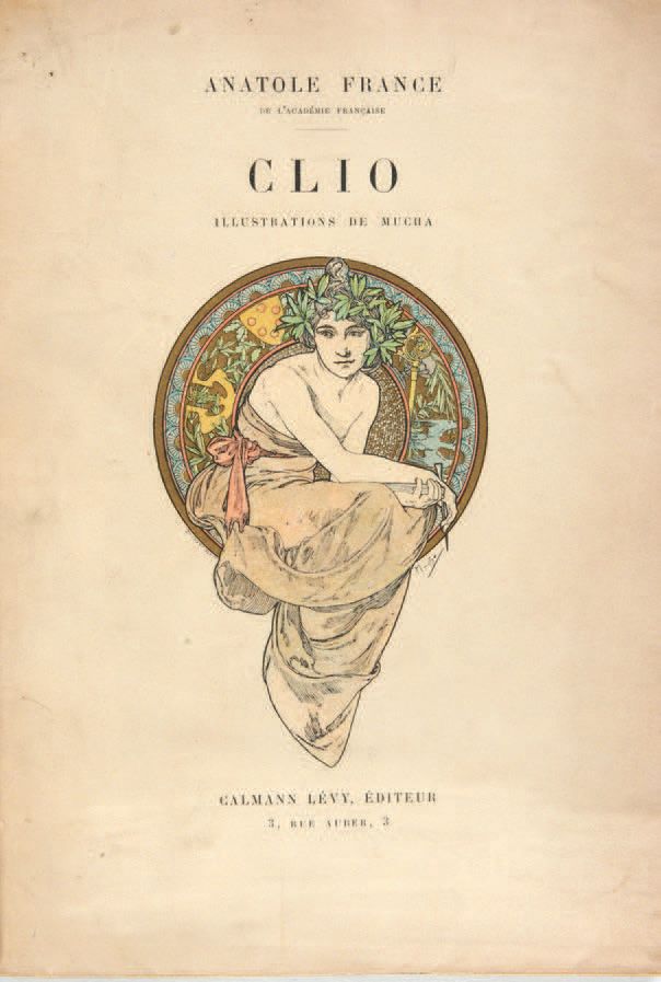 FRANCE, Anatole. Clio. Paris, Calmann Lévy, 1900.
In-8 [198 x 140] de (4) ff. Le&hellip;