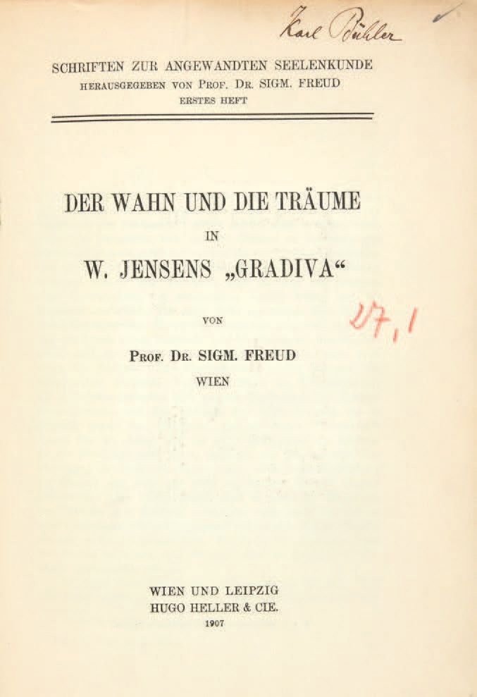 FREUD, Sigmund. Der Wahn und die Träume in W. Jensens Gradiva. Wien, Leipzig, Hu&hellip;