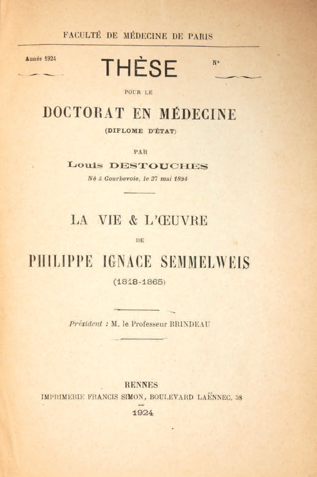 CELINE, Louis-Ferdinand. 菲利普-伊尼亚斯-塞梅尔韦斯（1818-1865）的生活和作品。Rennes, imprimerie Fran&hellip;