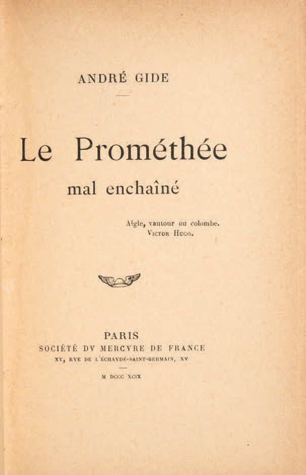 GIDE, André. Le Prométhée mal enchaîné.
In-12 [148 x 94] of 199 pp, (2) ff. The &hellip;