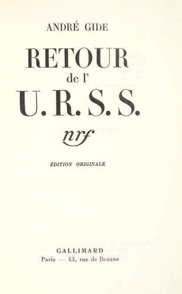 GIDE, André. Ritorno dall'U.R.S.S. Parigi, Gallimard, [1936].
In-12 [182 x 116] &hellip;