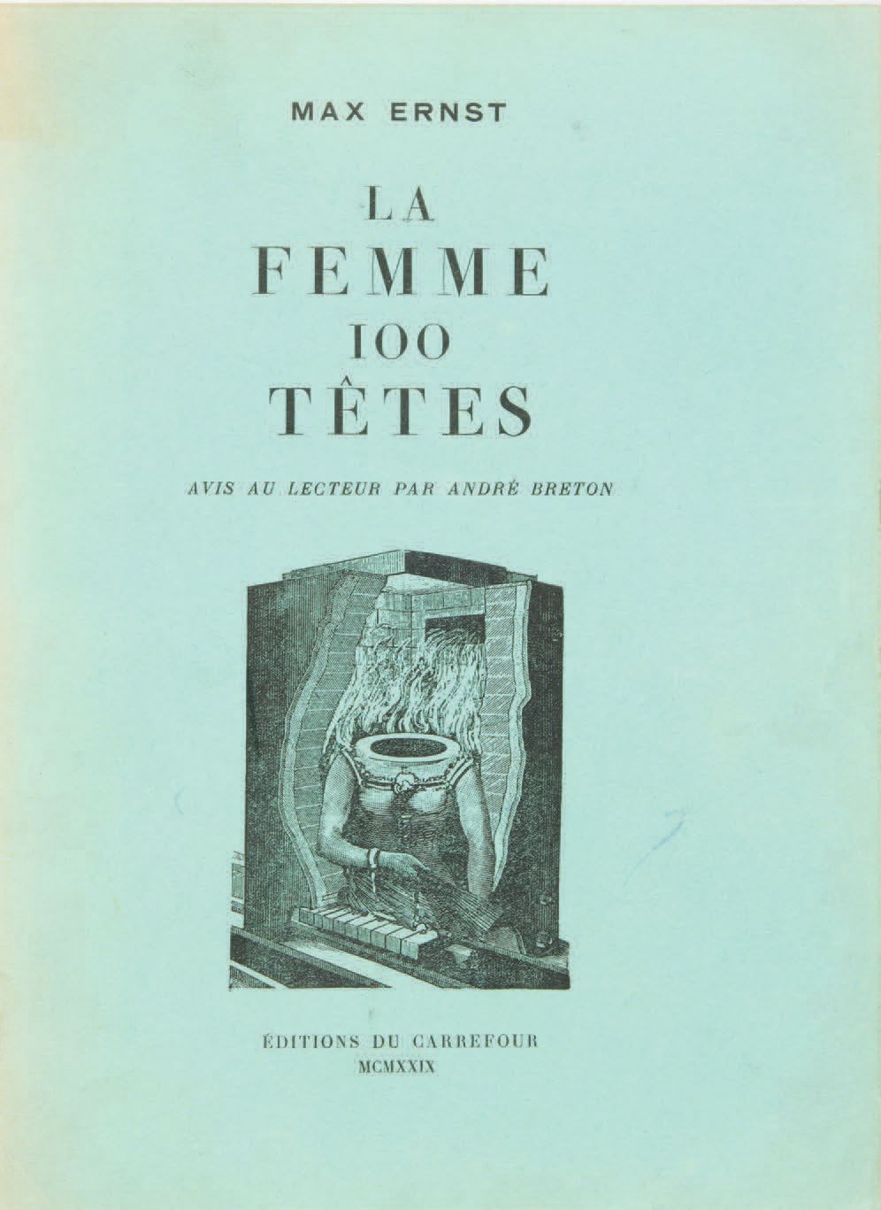 Max Ernst. 女人百事通》。安德烈-布勒东的《给讲师的建议》。
巴黎，Éditions du Carrefour，1929年。
In-4，Bradel风&hellip;