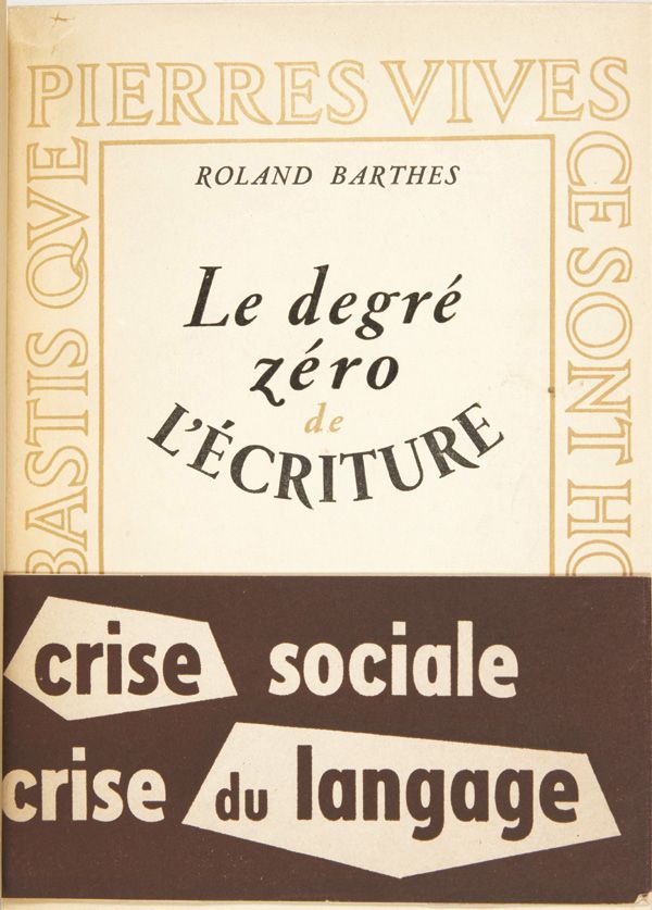 BARTHES, Roland. Le degré zéro de l'écriture. Édition du Seuil (1972) ; in-8 dem&hellip;