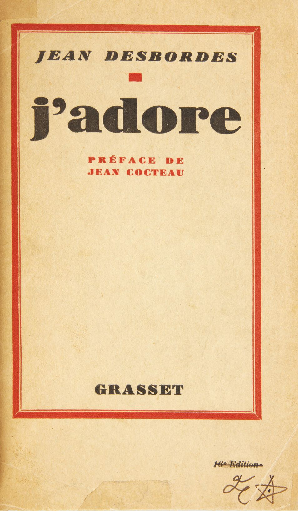 [COCTEAU, Jean] - DESBORDES, Jean. I love it. Preface by Jean Cocteau. Grasset 1&hellip;