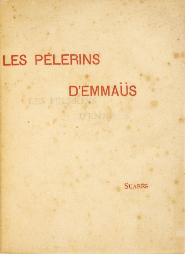 SUARÈS, André. Les Pèlerins d'Emmaüs.巴黎，Léon Vanier，1893年；8开小方格，红色半马洛尼卡，带角，光滑的书脊&hellip;