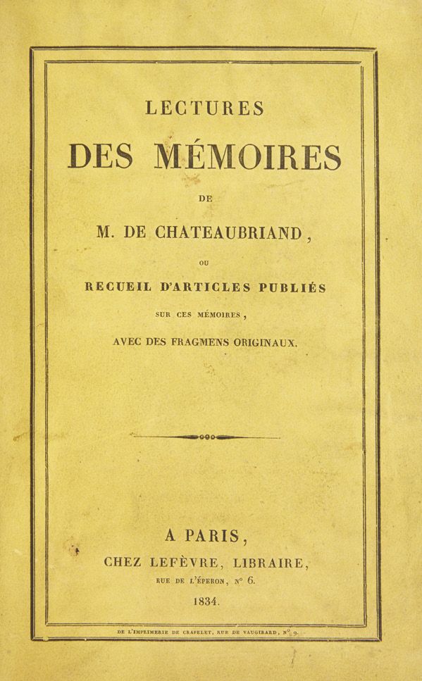 CHATEAUBRIAND, François René de. Lectures des mémoires de M. De Chateaubriand ou&hellip;