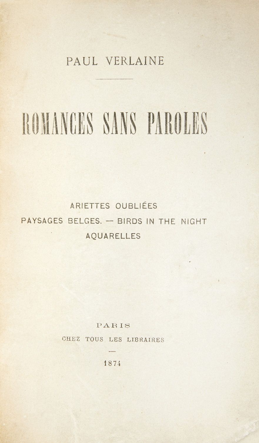 VERLAINE, Paul. Romance sans paroles - Ariettes oubliées - Paysages belges - Bir&hellip;