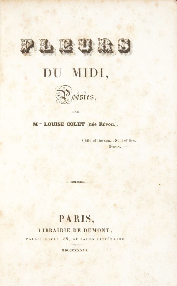 COLLET, Louise. Fleurs du Midi. Poésies. Paris Dumont, 1836 ; in-8 demi-maroquin&hellip;