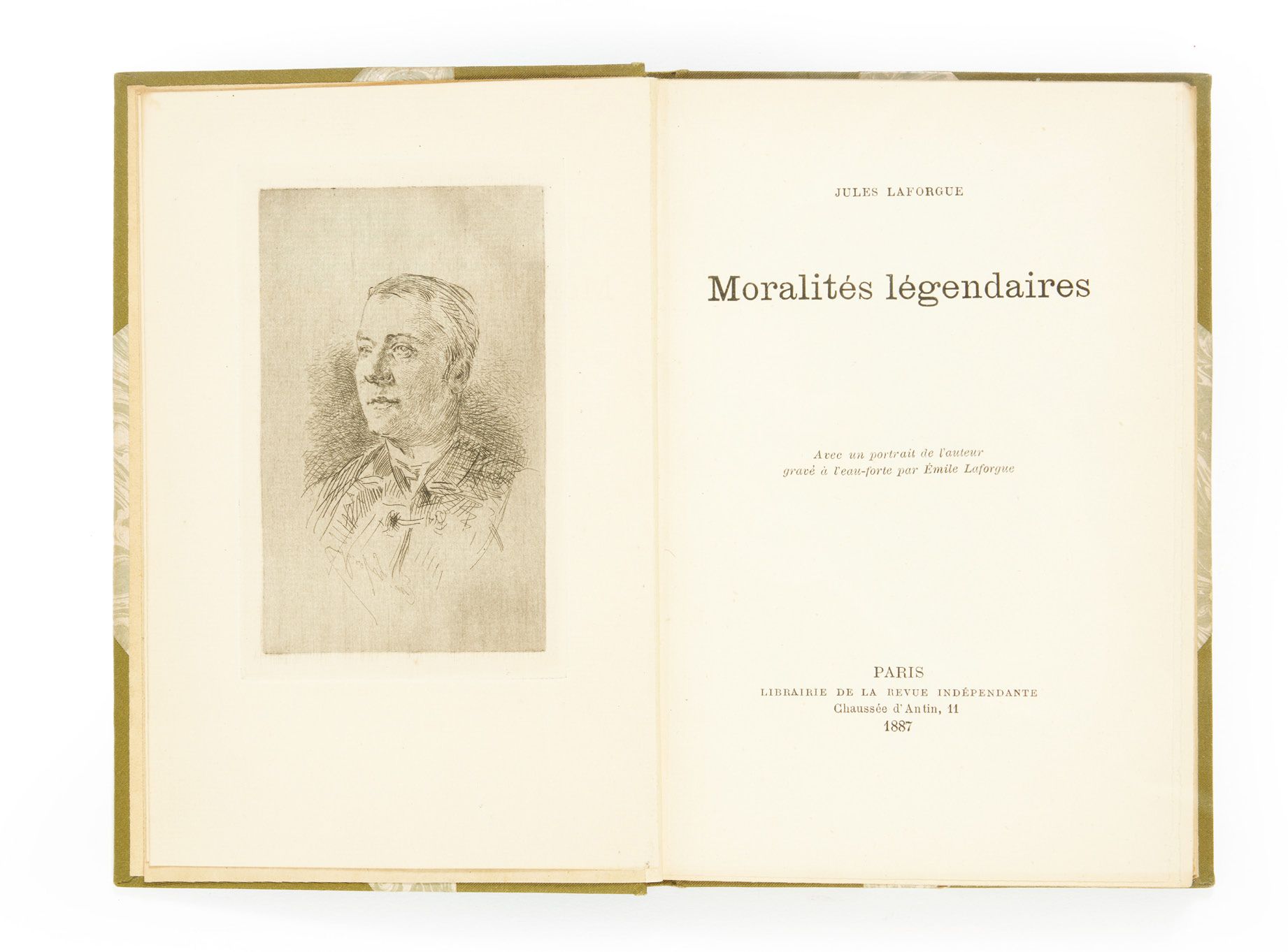 LAFORGUE, Jules. Legendary moralities. With an etched portrait of the author by &hellip;