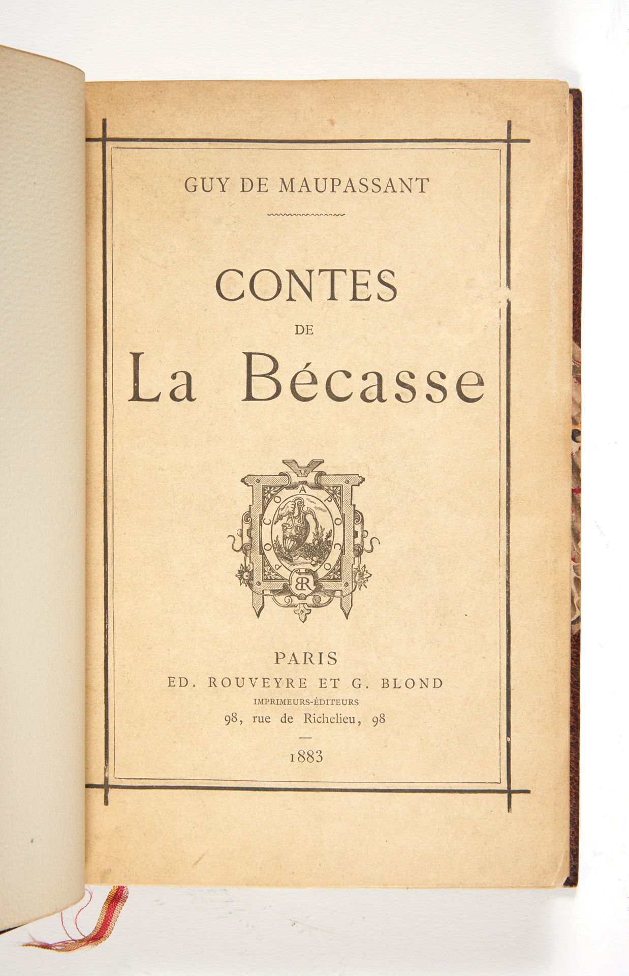 MAUPASSANT, Guy de. Contes de la Bécasse. París, Rouveyre et Blond, 1883; in-8 m&hellip;