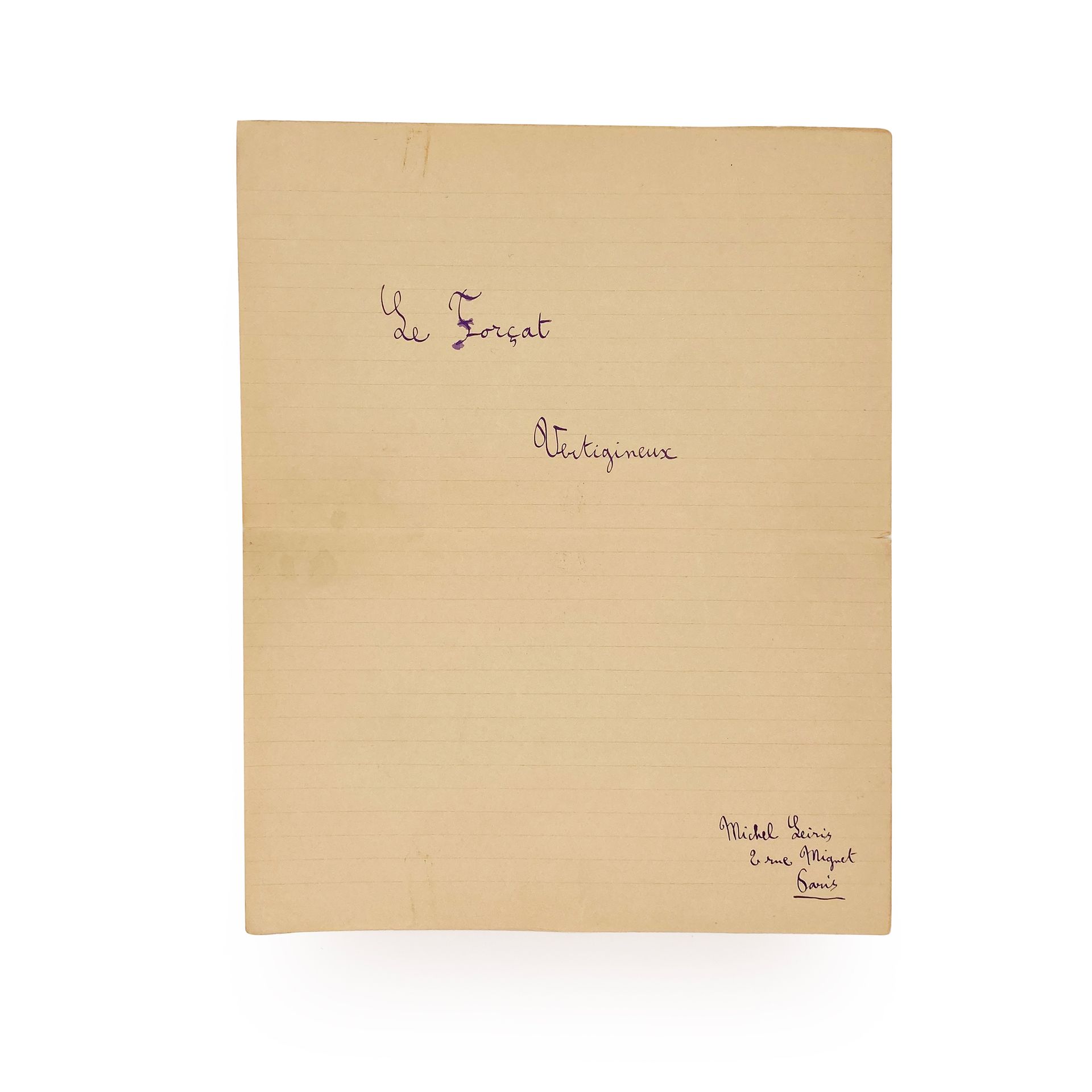 LEIRIS (Michel Le Forçat vertigineux. 1925年11月26日。

亲笔手稿的1个标题页和12页，用紫色墨水写在前面。

1&hellip;