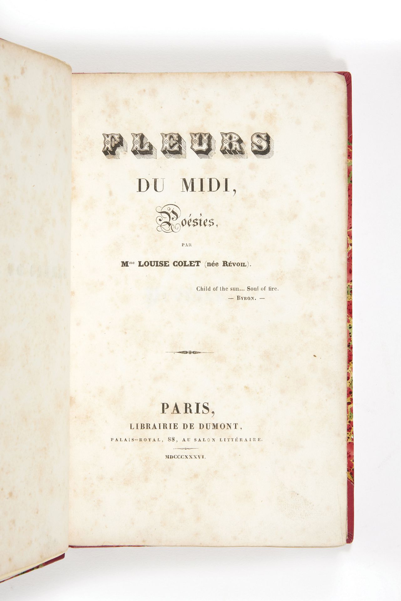 COLLET, Louise Fleurs du Midi. Poésies. Paris Dumont, 1836 ; in-8 demi-maroquin &hellip;