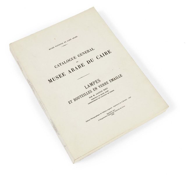 WIET, GASTON Catalogue du Musée arabe du caire, Lampes et bouteilles en verre ém&hellip;