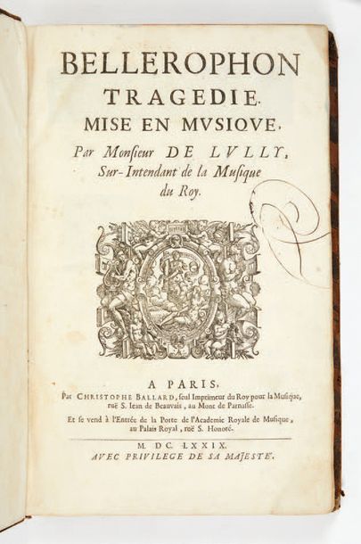 LULLY Bellerophon tragédie. Mise en musique.
Paris: Christophe Ballard, 1679. — &hellip;