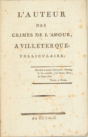Donatien Alphonse François, marquis de SADE. L'Auteur des Crimes de l'amour, à V&hellip;