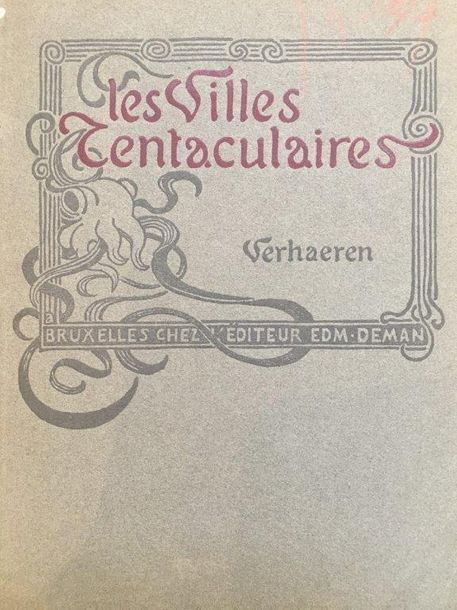 AJALBERT. - VERHAEREN (Émile) Les Villes Tentaculaires. Bruxelles, Edmond Deman,&hellip;