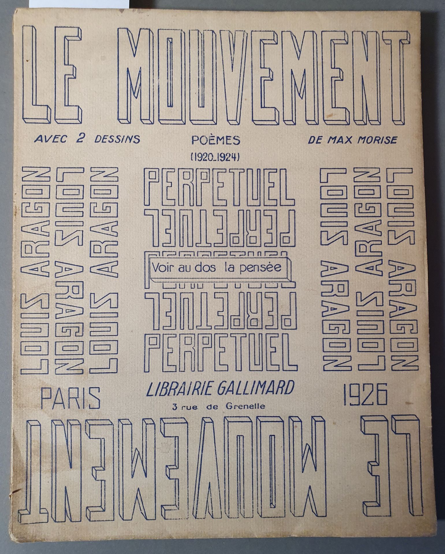 ARAGON Louis. PERPETUAL MOTION：巴黎，Gallimard，1926年。In-4，印刷封面，平装本（封面上有些污渍）。
原版由马克斯&hellip;
