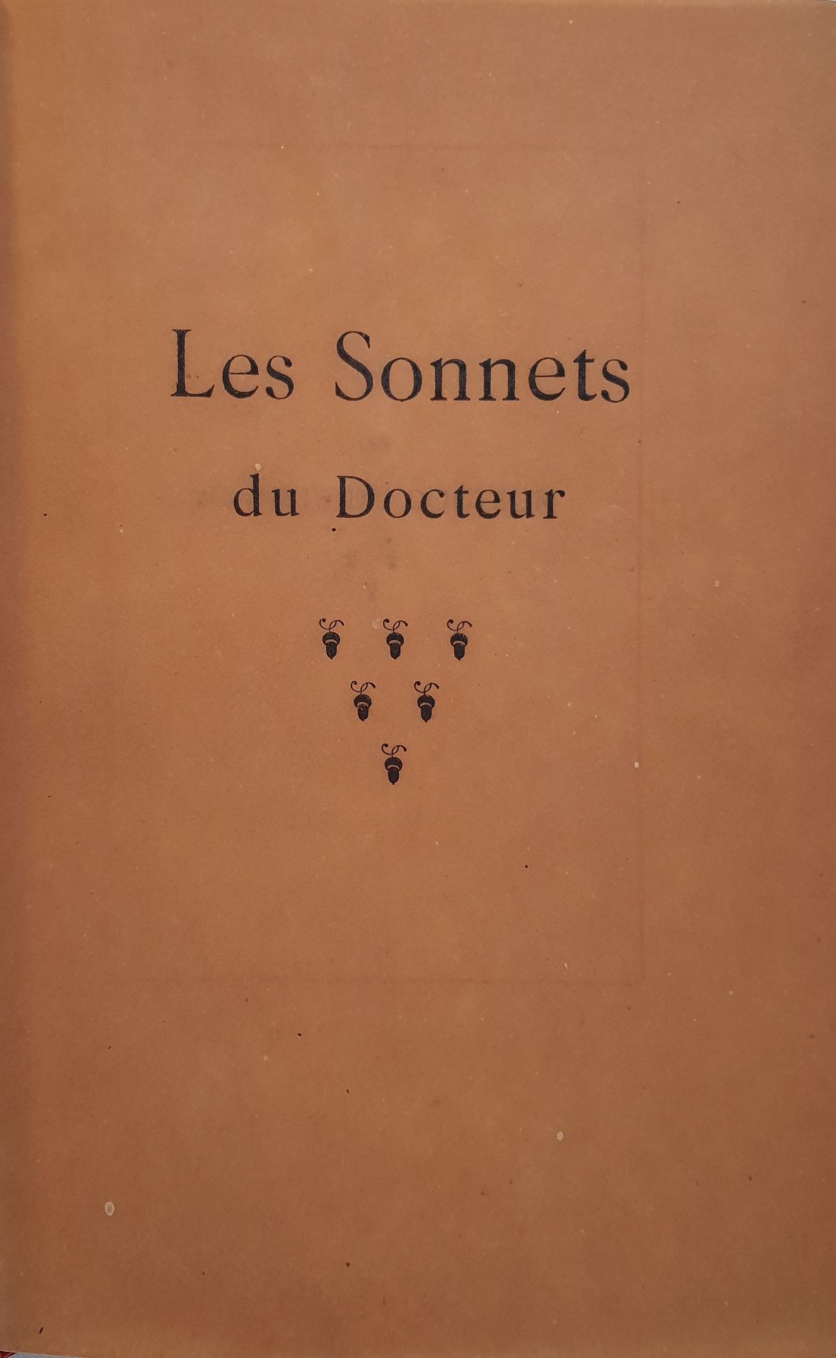 Null CAMUSET (Georges). Les Sonnets du docteur. Paris, Chez la plupart des Libra&hellip;