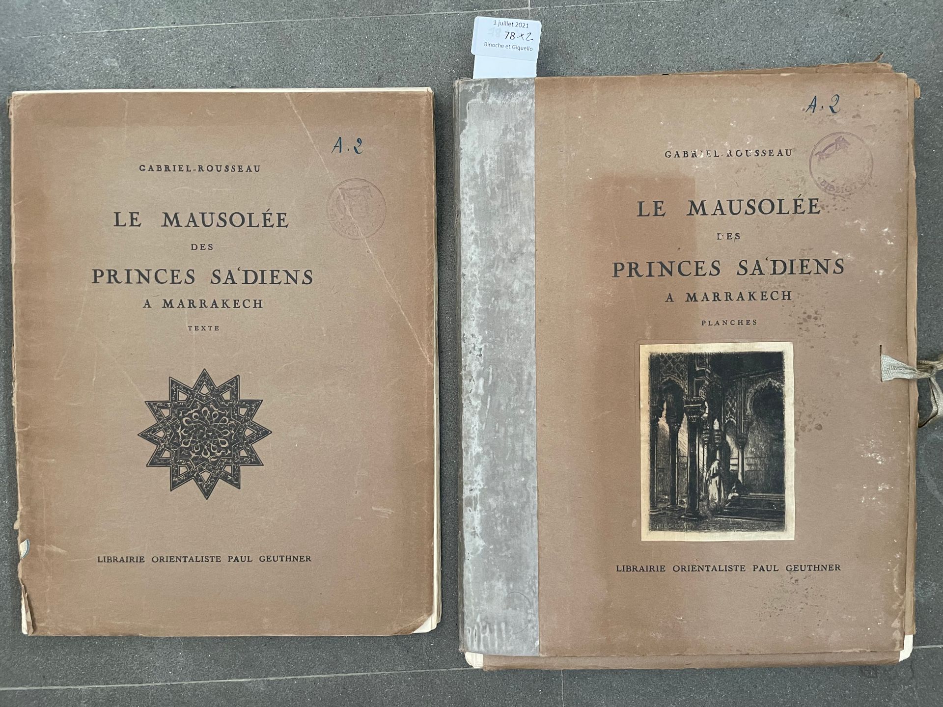 GABRIEL-ROUSSEAU Le Mausolée des Princes Sa'diens à Marrakech
París, Geuthner, 1&hellip;