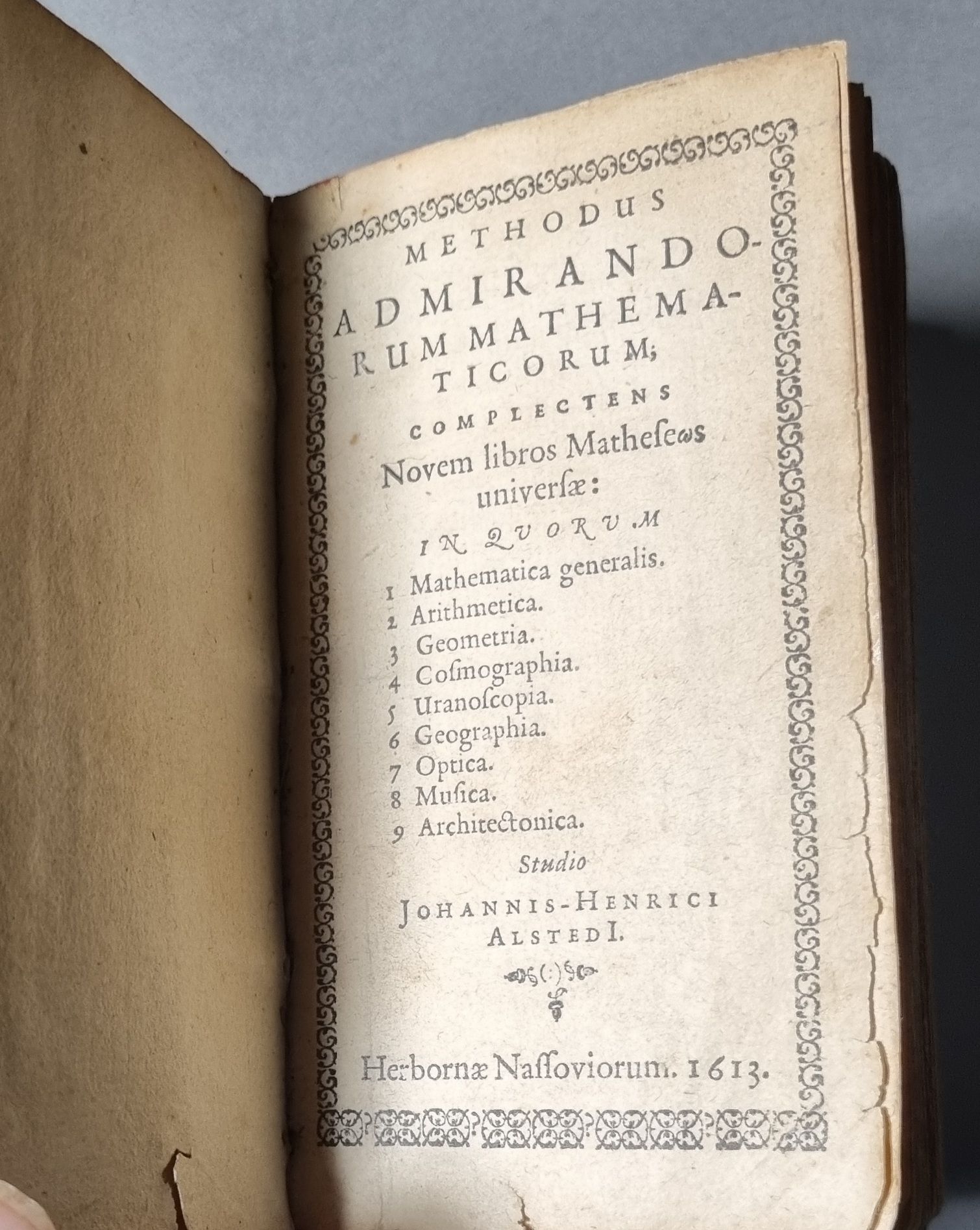 ALSTED (Johann Heinrich) Methodus admirandorum mathematicorum. Appendix ad libro&hellip;