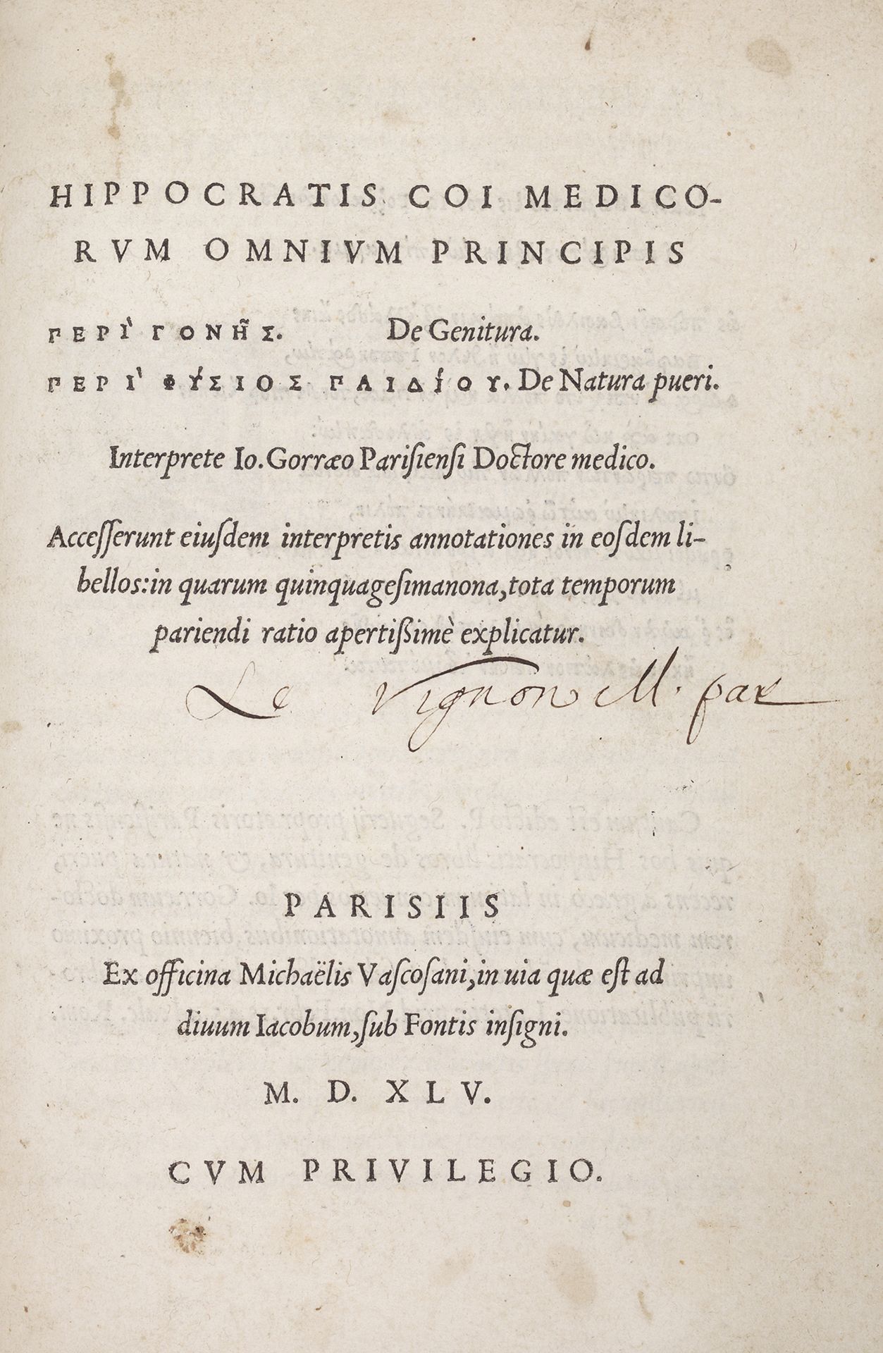 HIPPOCRATE De Genitura. De Natura pueri. Paris, Michel Vascosan, 1545. In-8, dem&hellip;