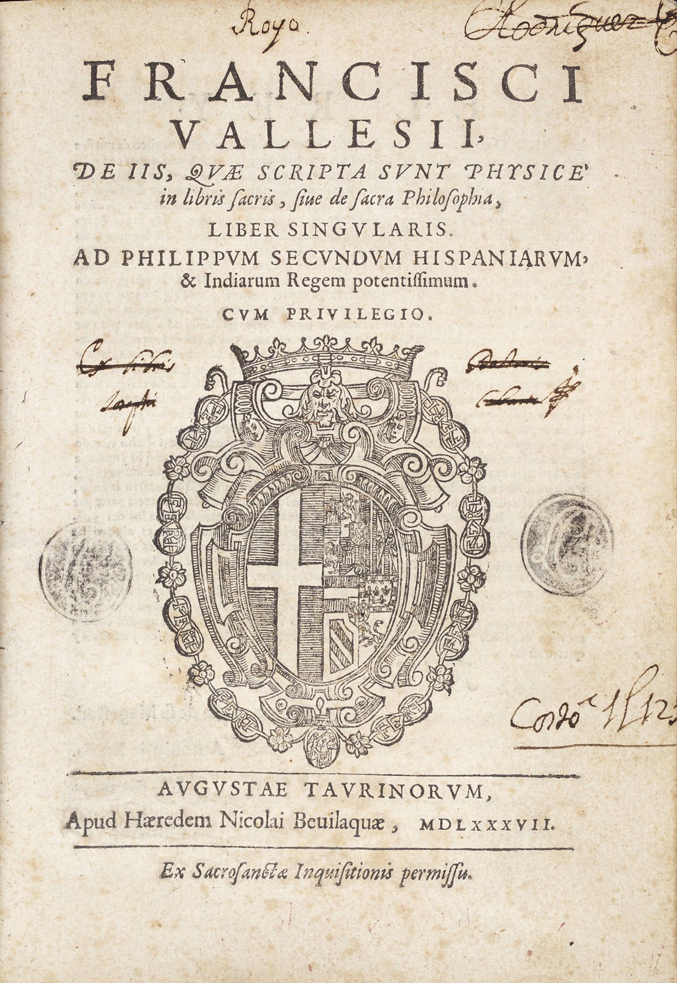VALLES (Francisco) De iis, quae scripta sunt Physicé in libris sacris, sive de s&hellip;