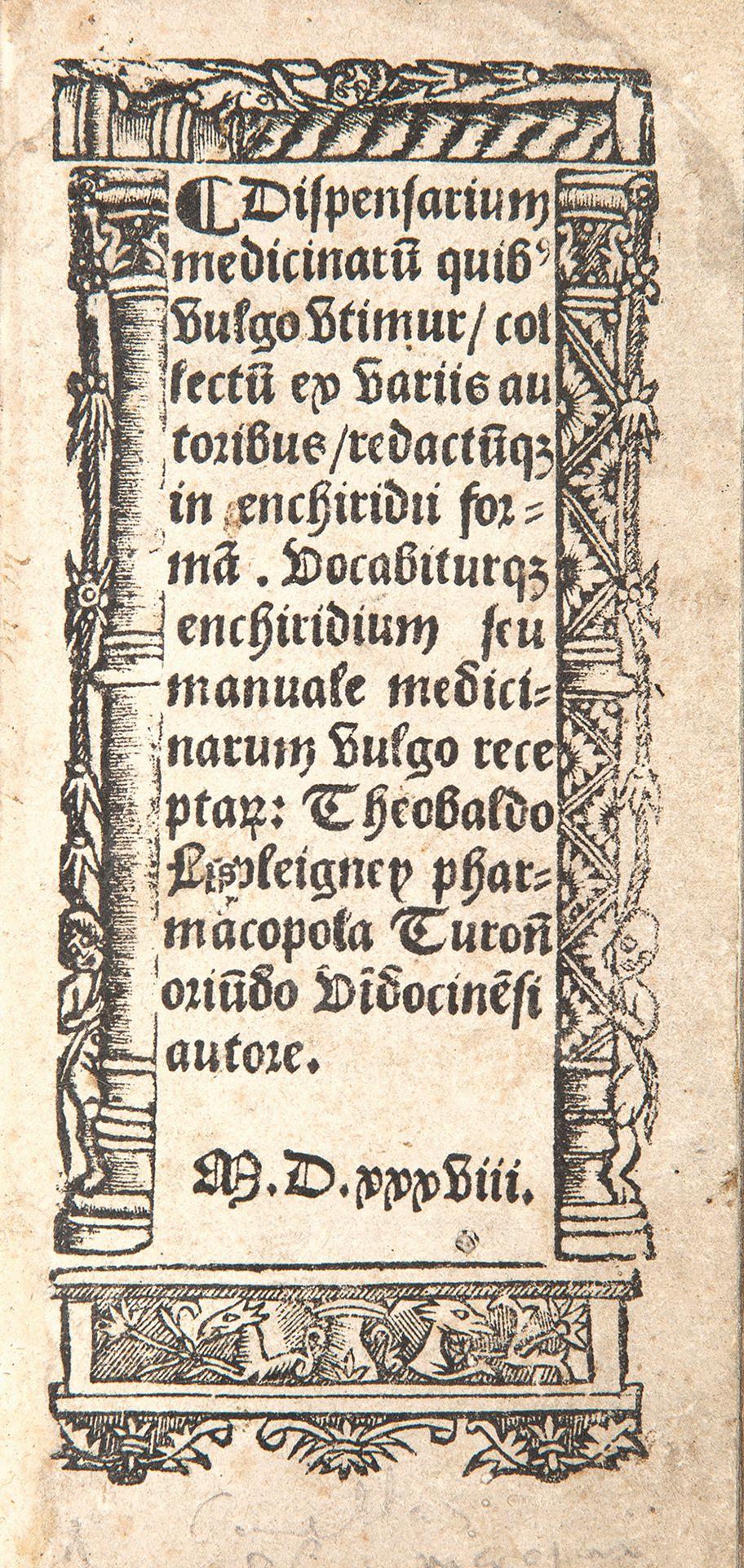 LESPLEIGNEY (Thibault) Dispensarium medicinarum [...]. S.L., 1538 [au colophon] &hellip;